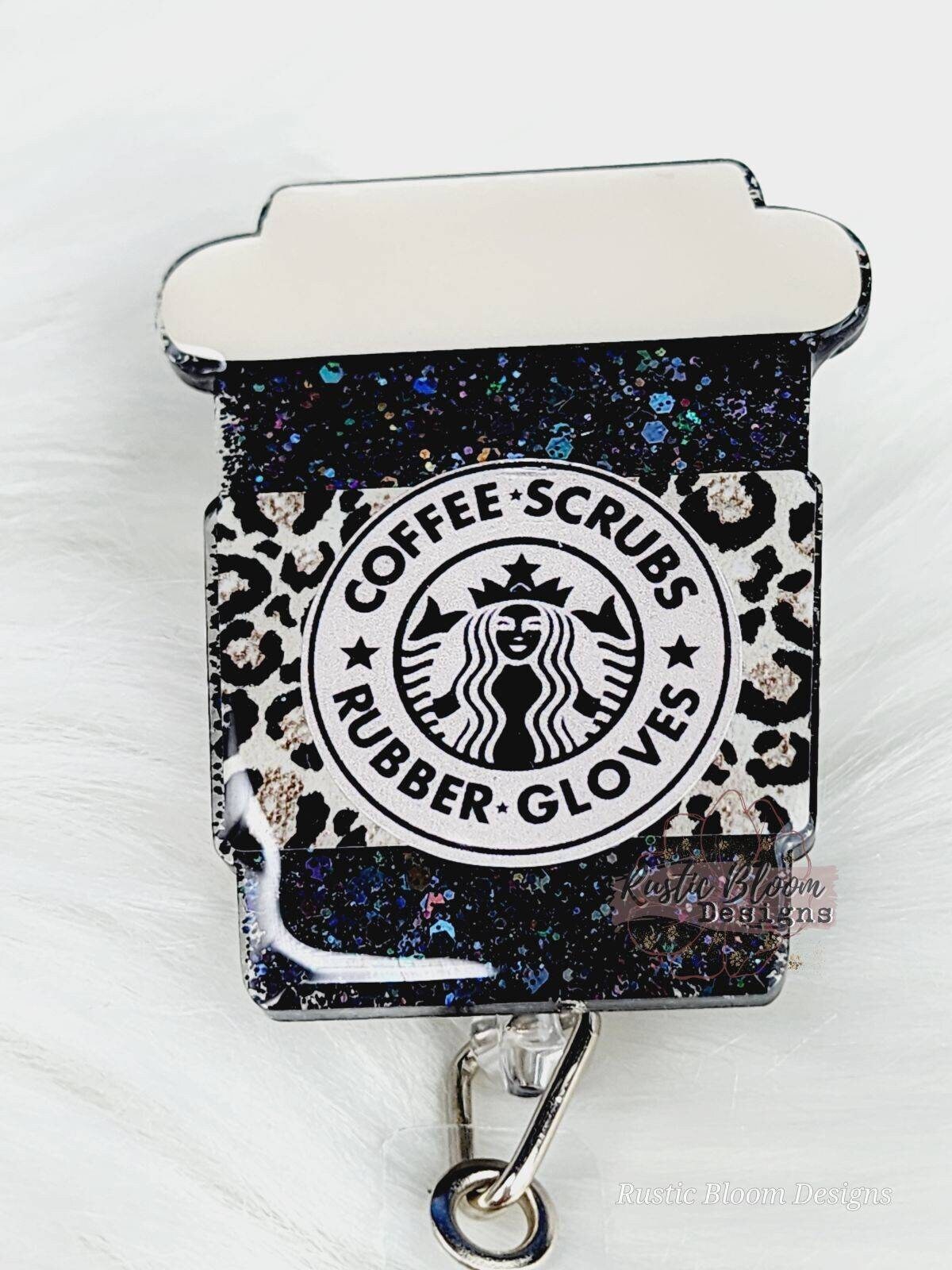 Coffee Cup Nurse Badge Reel Scrubs and Rubber Gloves Badge Reel Cute Nurse Gift  personalized Name Tag Custom Gift ID holder  Teacher