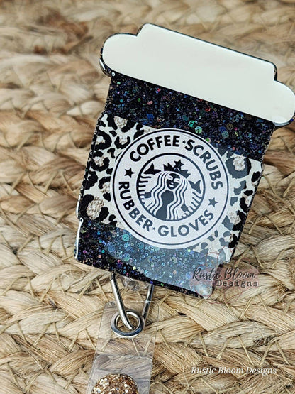 Coffee Cup Nurse Badge Reel Scrubs and Rubber Gloves Badge Reel Cute Nurse Gift  personalized Name Tag Custom Gift ID holder  Teacher