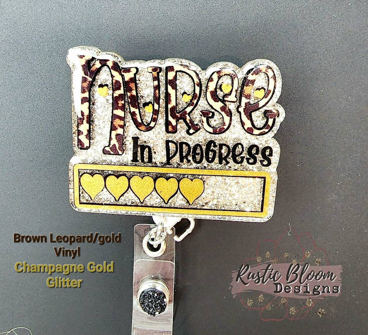 NURSE In Progress Badge Reel Retractable Interchangeable Nursing School Name Holder Custom Gift For Her Student ID Nursing school Name Tag